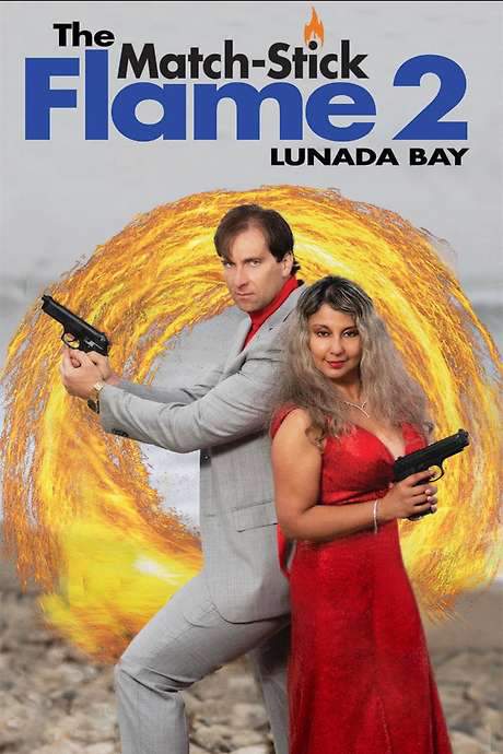 The Match-Stick Flame 2: Lunada Bay